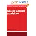 Second Language Acquisition (Cambridge Textbooks in Linguistics)