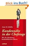 Kundenn�he in der Chefetage. Wie Sie Mitarbeiter kundenfokussiert f�hren. getAbstract & Handelszeitung: Wirtschaftsbuchpreis 2008: Wie Sie Mitarbeiter kundenfokussiert f�hren