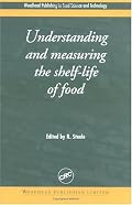Understanding and Measuring the Shelf-Life of Food