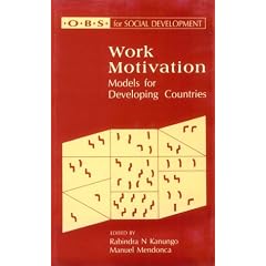Work Motivation: Models for Developing Countries
