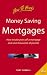 Money-Saving Mortgages Pb (How to)