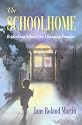 The Schoolhome: Rethinking Schools for Changing Families