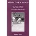 Mind over Mind: The Anthropology and Psychology of Spirit Possession