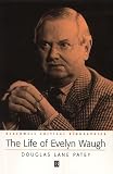 Review WileyBlackwell  / The Life of Evelyn Waugh: A Critical Biography (Blackwell Critical Biographies)