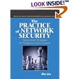 The Practice of Network Security: Deployment Strategies for Production Environments (The...