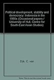 Political development, stability and democracy : Indonesia in the 1980s