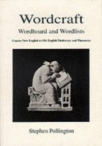 City Travel Guides Discounted  Books : Wordcraft: English/Old English Dictionary and Thesaurus