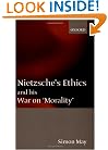 Nietzsche's Ethics and his War on "Morality"