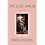 The Last Uncle: Poems