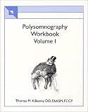 Polysomnography Workbook Vol I