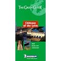Chateaux of the Loire Green Guide (Michelin Green Guides)