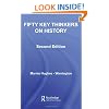 Fifty Key Thinkers on History (Routledge Key Guides)