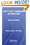Fifty Key Thinkers on History (Routledge Key Guides)