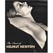 The Best of Helmut Newton: Katalog zur Ausstellung in den Deichtorhallen Hamburg (26.11.93-23.1.94), im Josef Albers Museum, Bottrop (6.3.-15.5.94), ... di Rivoli, Turin (Oktober/Dezember 1994)