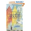 Amsterdam: A brief life of the city