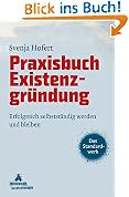 Praxisbuch Existenzgründung