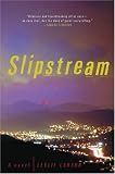 Slipstream: A Novel