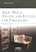 Basic Wills, Trusts, And Estates for Paralegals by Jeffrey A. Helewitz ISBN 0735551111