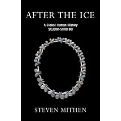 After the Ice: A Global Human History 20,000-5000 BC (Taschenbuch)