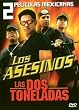Los Asesinos/Las Dos Toneladas