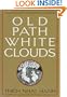 Old Path White Clouds: Walking in the Footsteps of the Buddha