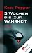 Bücher : 3 Wochen bis zur Wahrheit