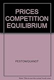 Prices, competition and equilibrium