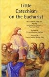 Little Catechism on the Eucharist
