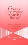 More details of book titled: Geriatric Case Practice in Nursing Homes (Geriatric Case Practice Training)