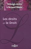Revue Dalloz-Sirey  / Les droits et le Droit : Mélanges dédiés à Bernard Bouloc
