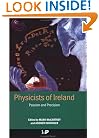 Physicists of Ireland: Passion and Precision