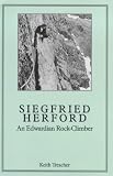 Siegfried Herford: An Edwardian Rock-Climber