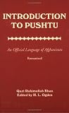Introduction to Pushtu: An Official Language of Afghanistan : Romanized