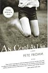 As Cool As I Am: A Novel