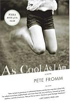 As Cool As I Am: A Novel