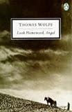 Look Homeward, Angel (Twentieth Century Classics)
