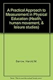 A practical approach to measurement in physical education