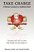 Take Charge: Woman's Guide to a Healthier Heart