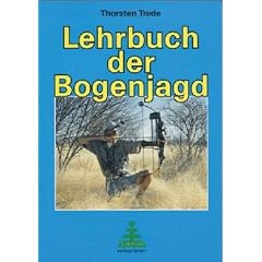 Lehrbuch der Bogenjagd