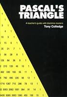 Pascal's Triangle: A Teacher's Guide With Blackline Masters