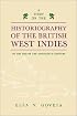 Study on the Historiography of the British West Indies to the End of the Nineteenth Century