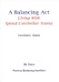 A Balancing Act--Living With Spinal Cerebellar Ataxia