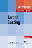 Target Costing: Praktische Anwendung in der Produktentwicklung