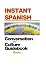 Book Instant Conversationa Spanish: Basic (Instant Language Courses)