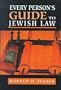 Every Person's Guide to Jewish Law
