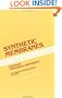 Synthetic Membranes (M M I Press Symposium Series) (Vol 5)