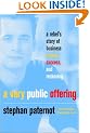 A Very Public Offering: A Rebel's Story of Busines Excess, Success and Reckoning