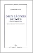 Deux r�gimes de fous : Textes et entretiens, 1975-1995