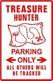 TREASURE HUNTER PARKING pirate gold fun sign