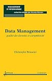 Revue Hermes Science Publications  / Data Management : Qualité des données et compétivité